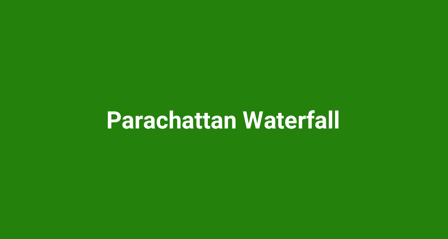 Parachattan Waterfall