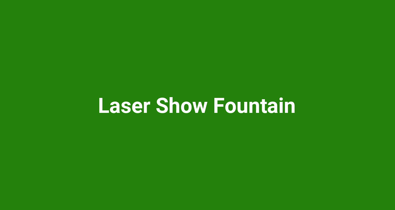 Laser Show Fountain