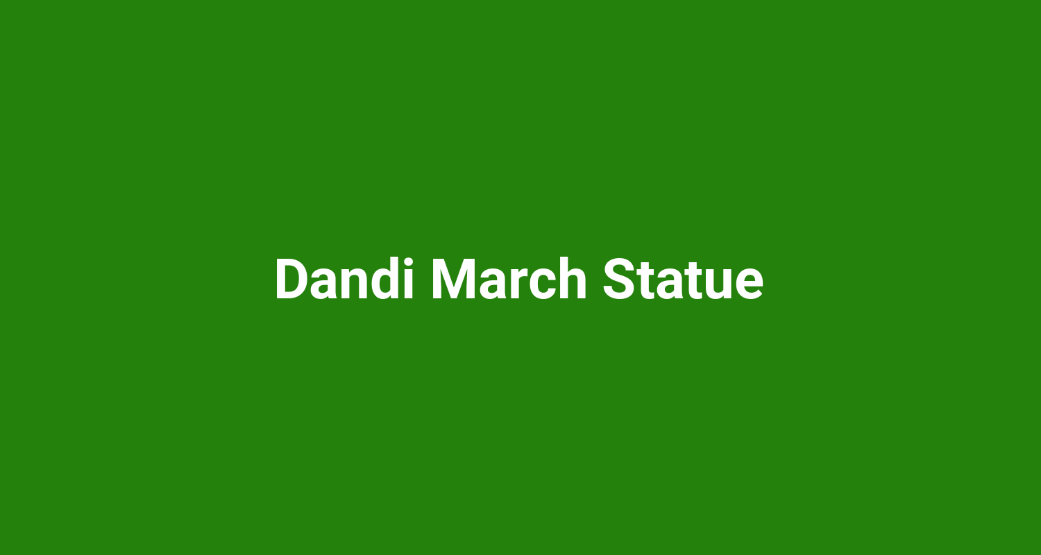 Dandi March Statue