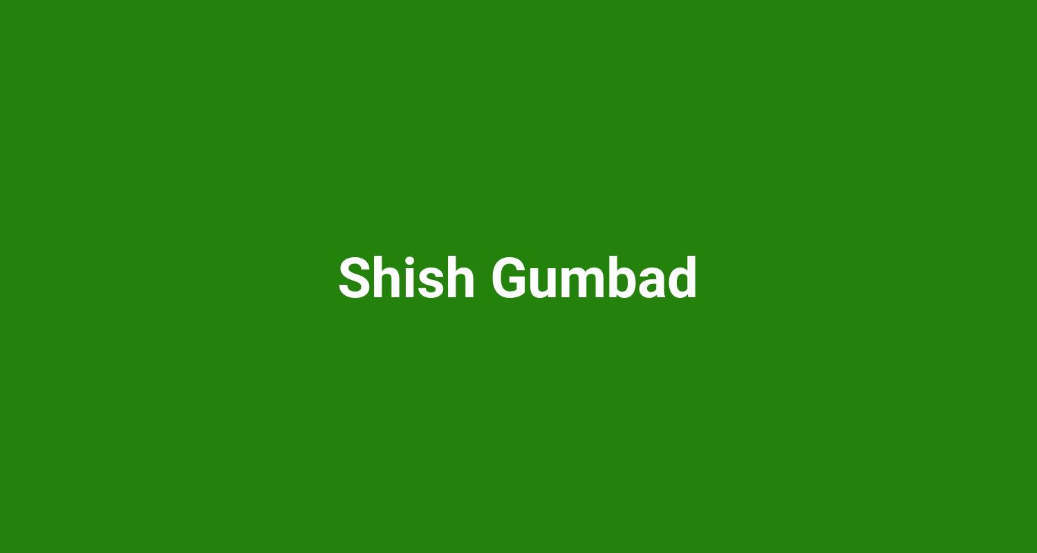 Shish Gumbad