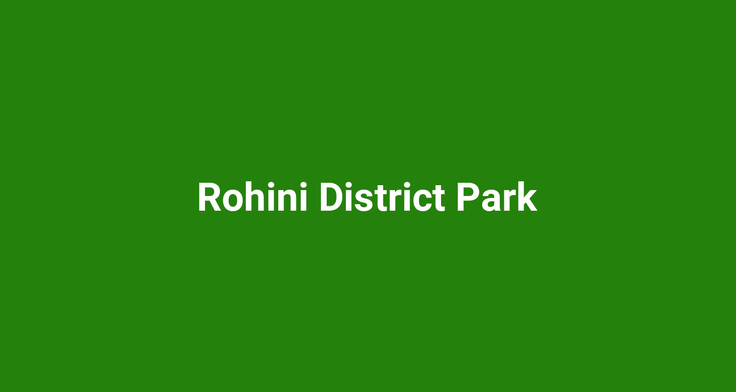 Rohini District Park