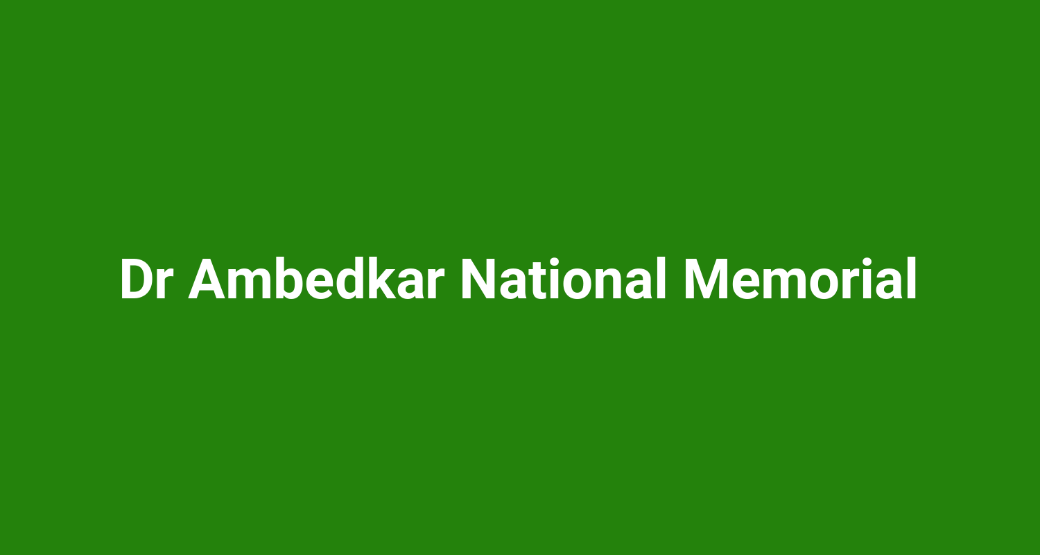 Dr Ambedkar National Memorial