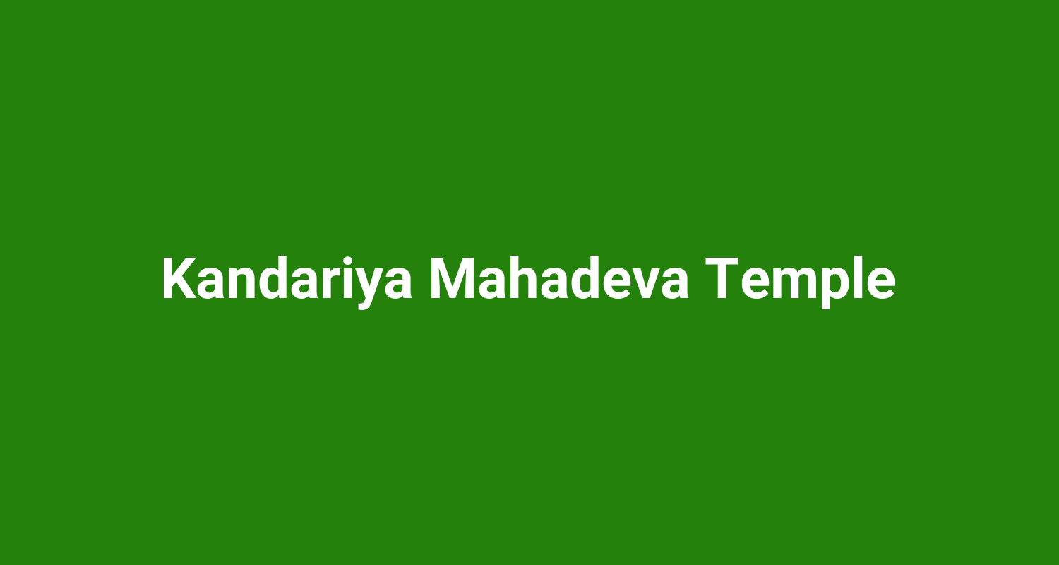 Kandariya Mahadeva Temple