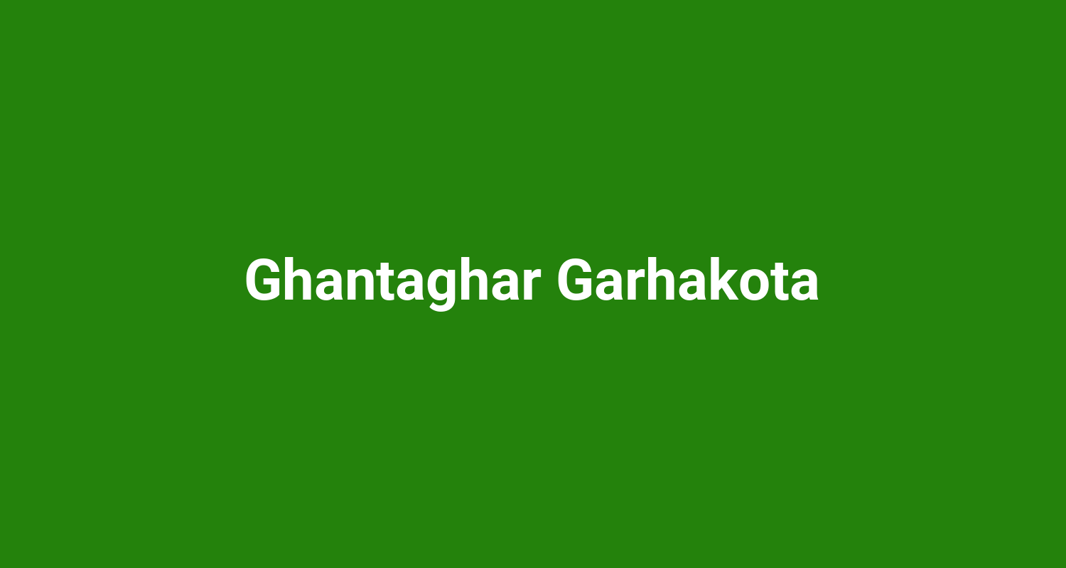 Ghantaghar Garhakota