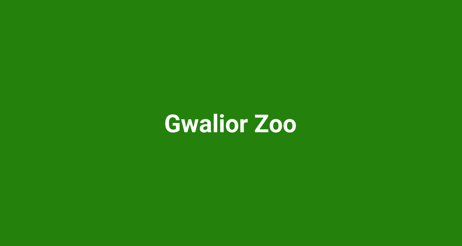 Gwalior Zoo