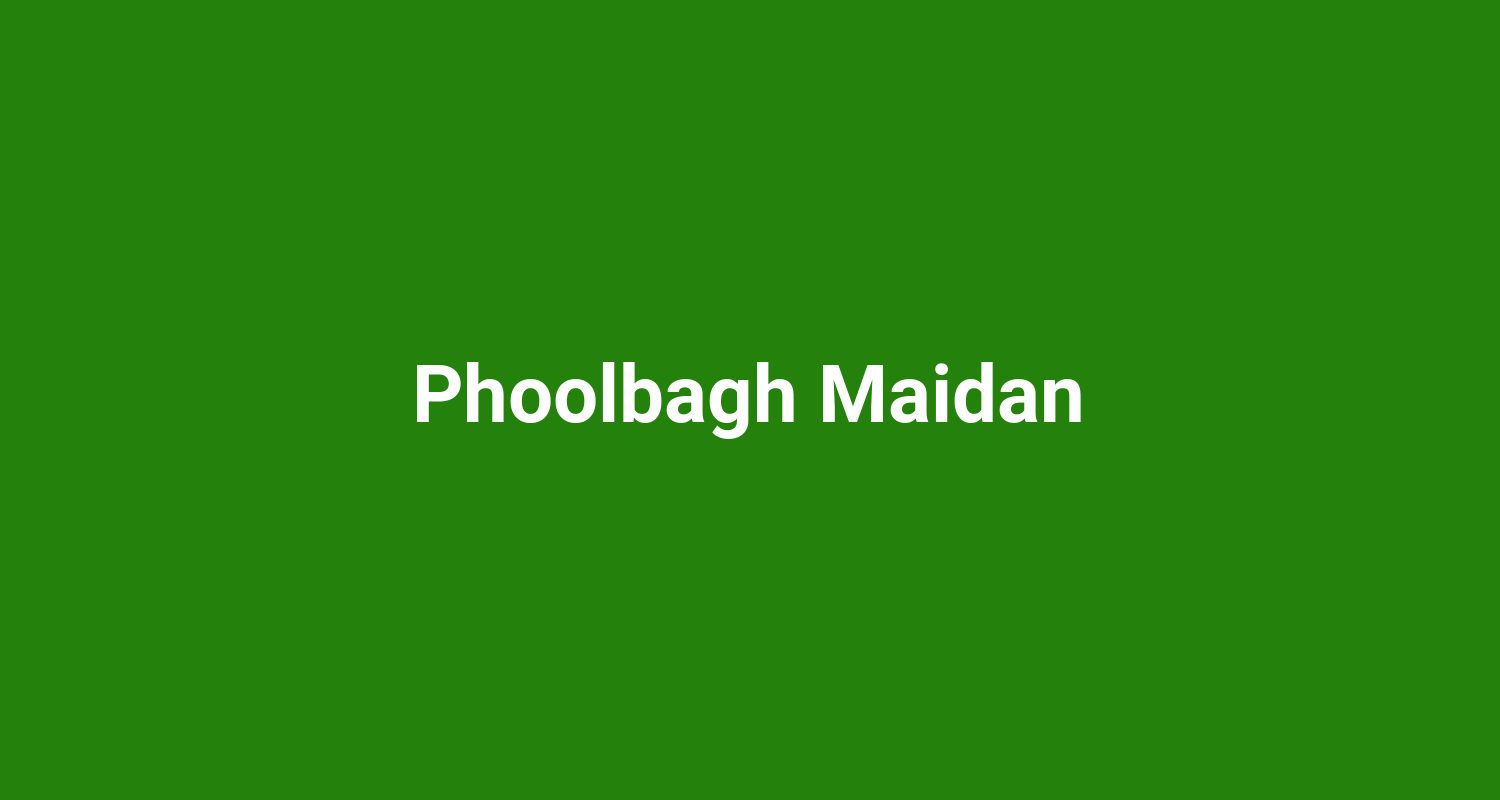Phoolbagh Maidan