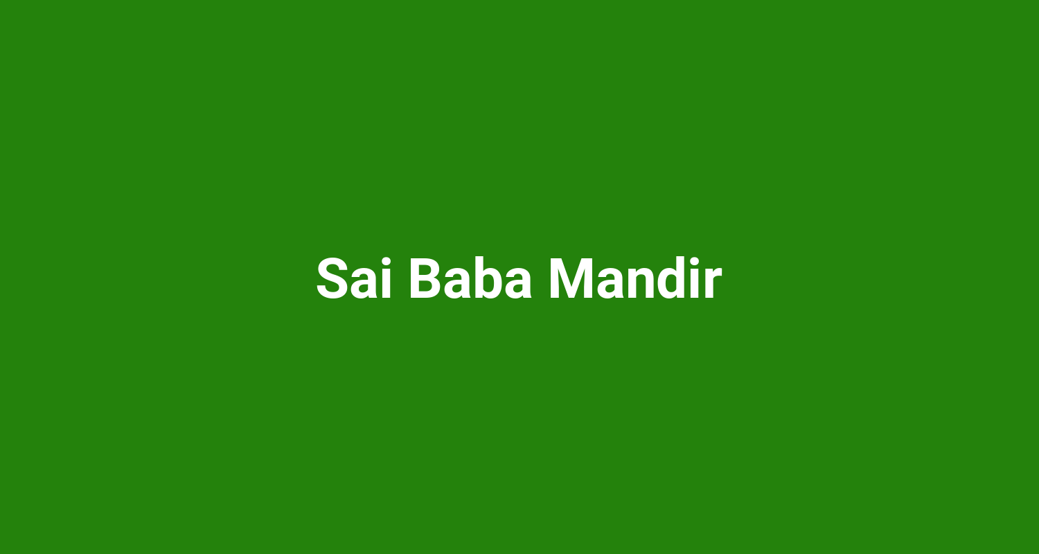 Sai Baba Mandir