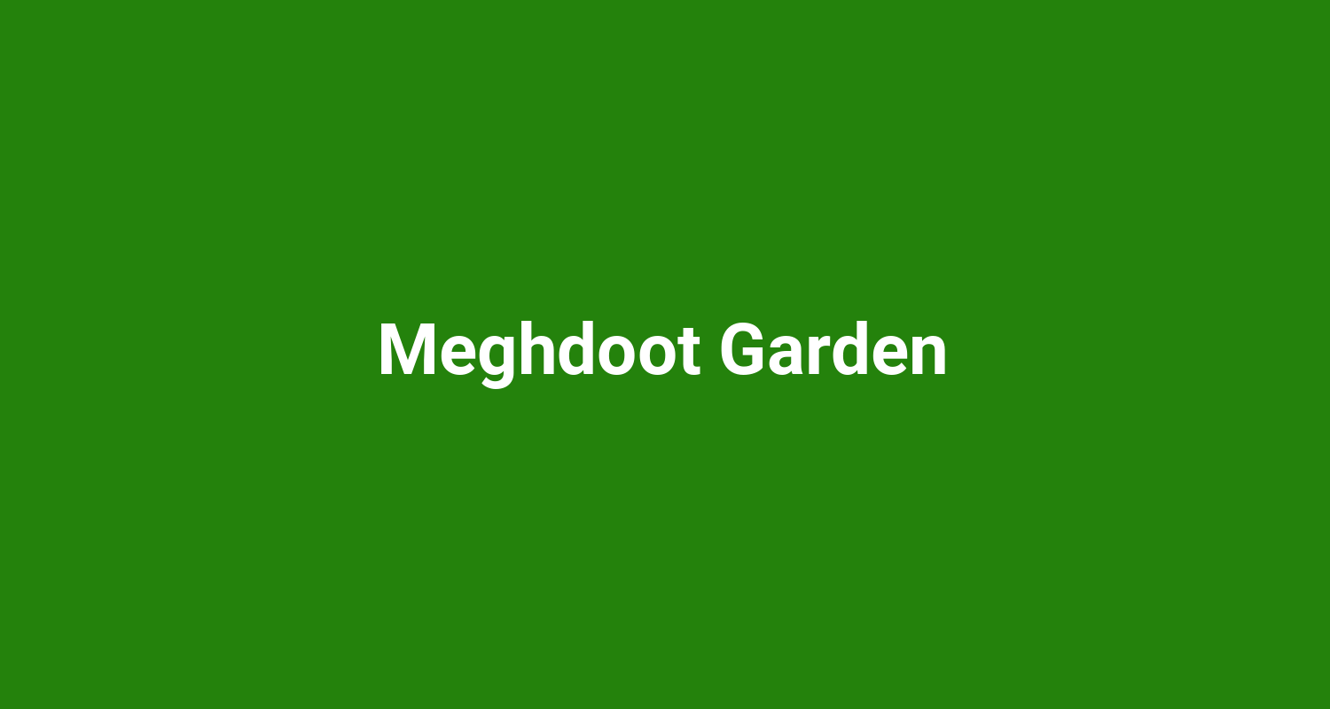 Meghdoot Garden