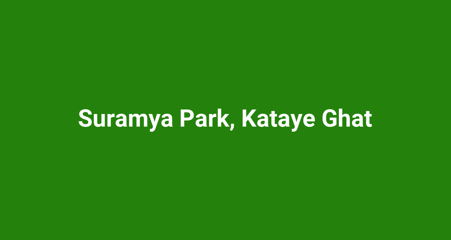 Suramya Park Kataye Ghat