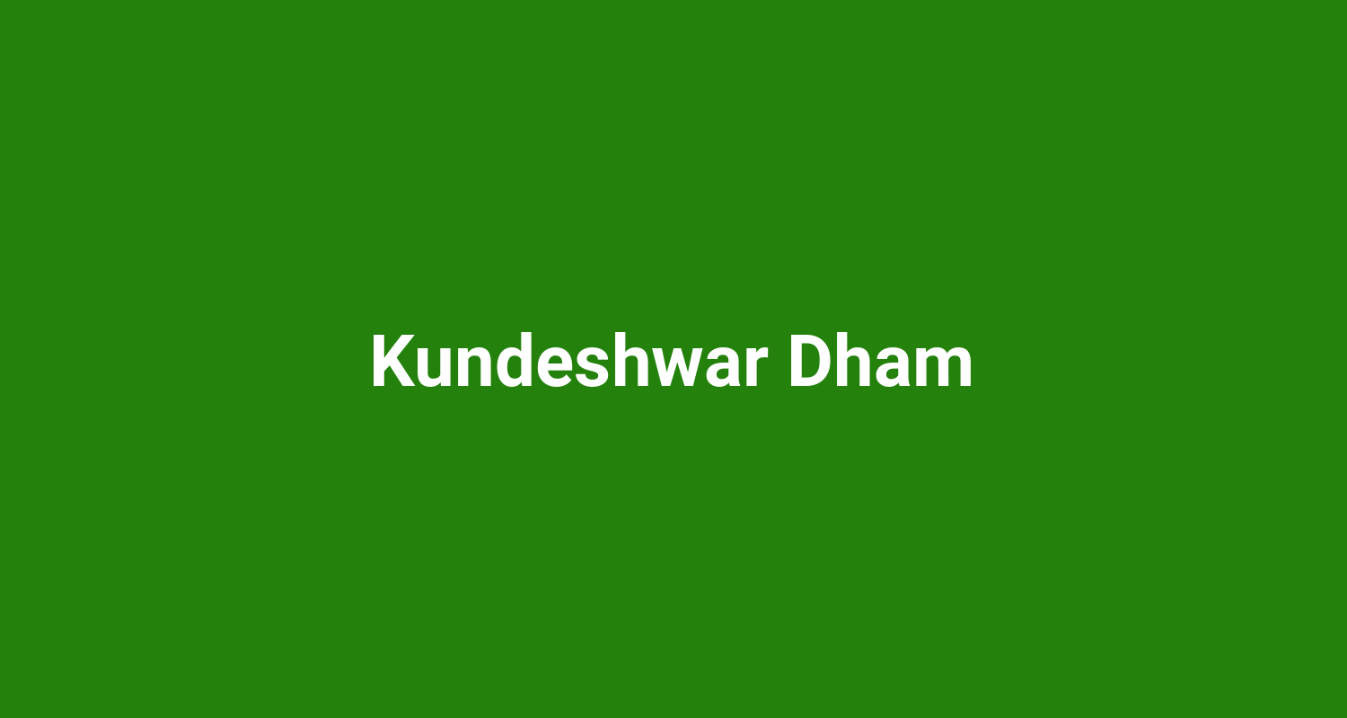 Kundeshwar Dham