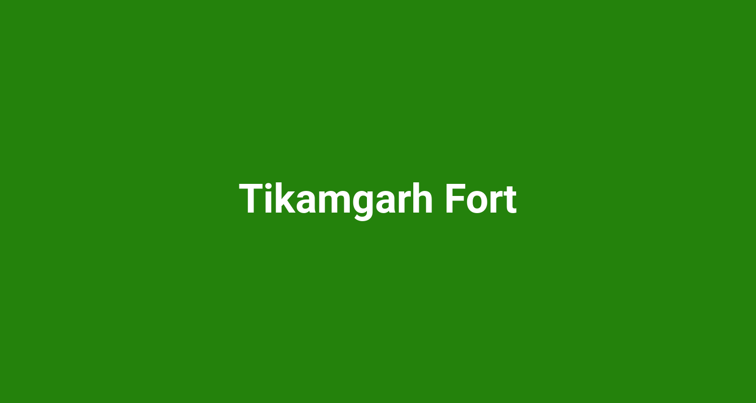 Tikamgarh Fort