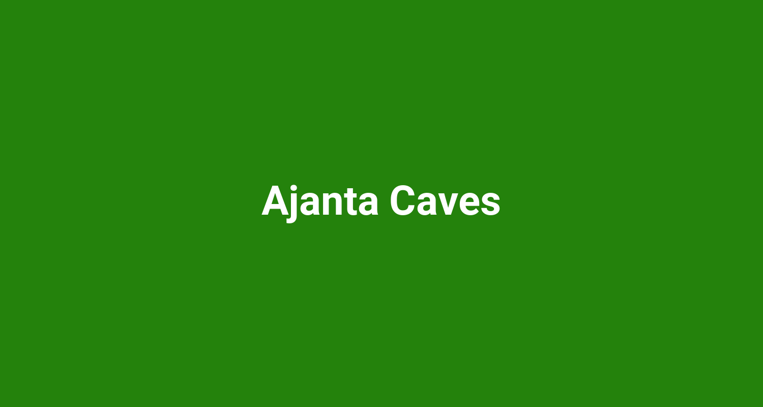 Ajanta Caves