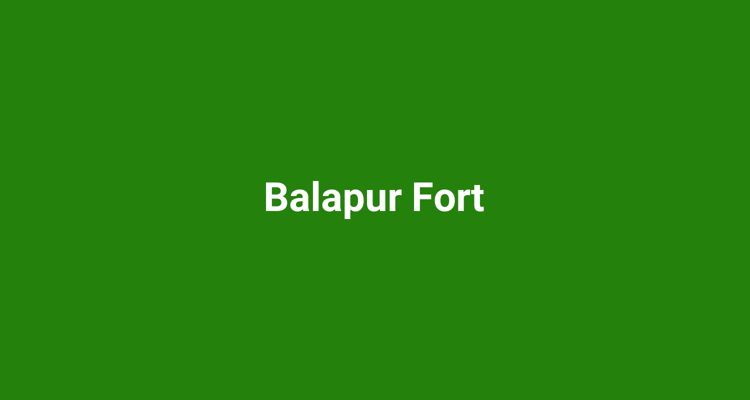 Balapur Fort