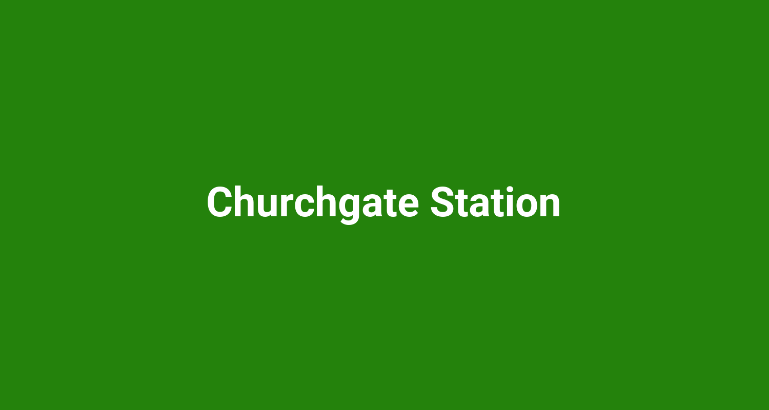 Churchgate Station