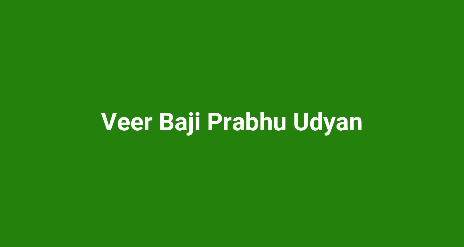 Veer Baji Prabhu Udyan