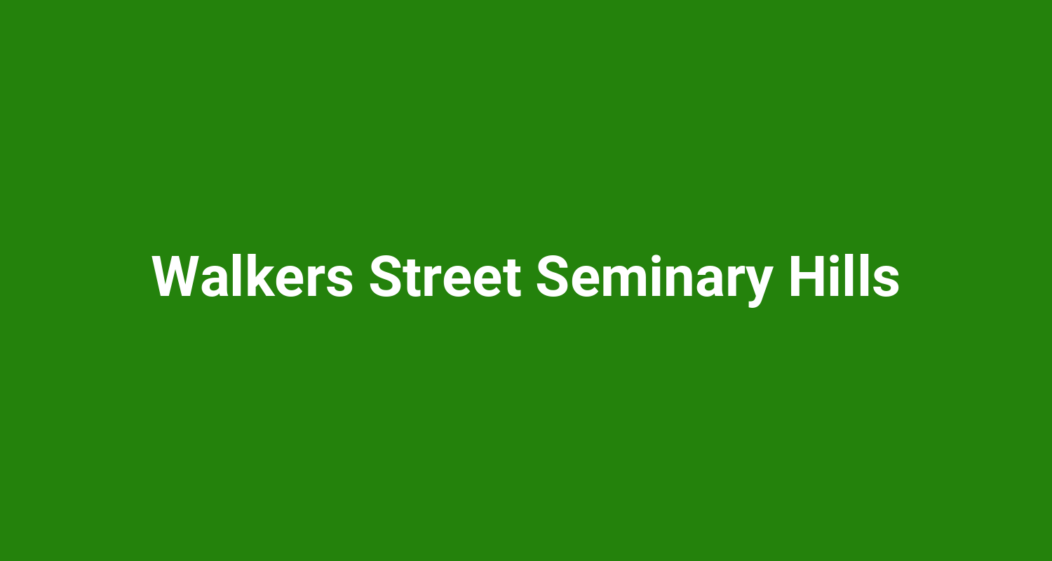 Walkers Street Seminary Hills