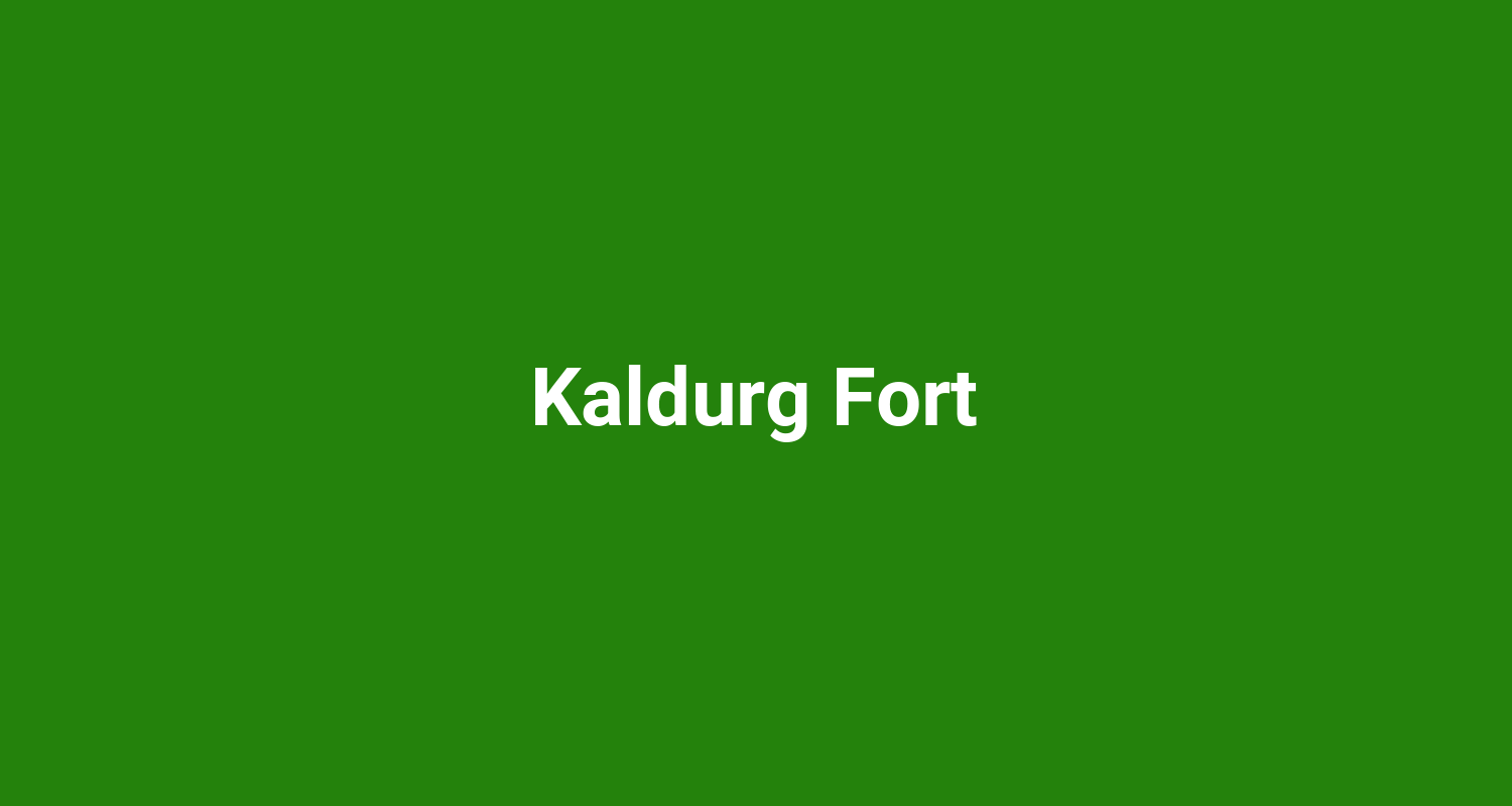 Kaldurg Fort