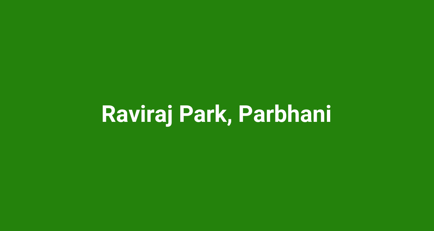 Raviraj Park Parbhani