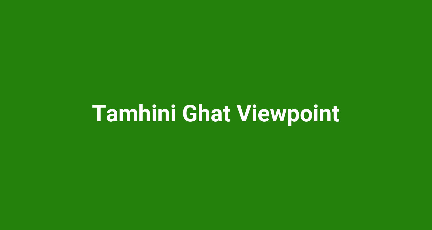 Tamhini Ghat Viewpoint
