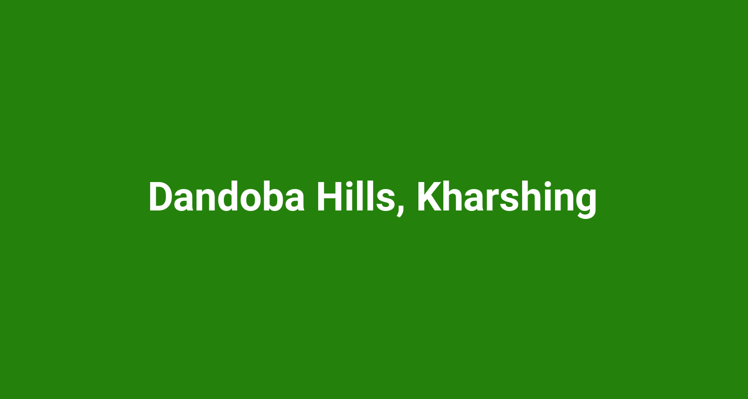Dandoba Hills Kharshing