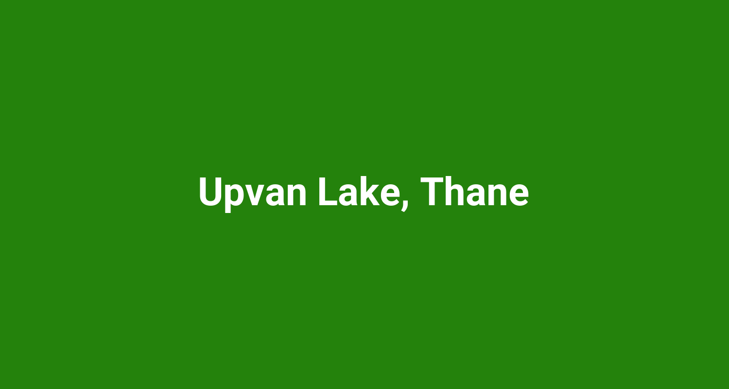 Upvan Lake Thane