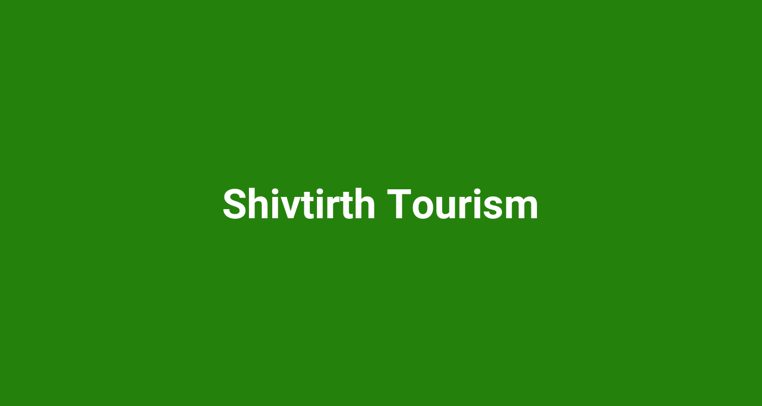 Shivtirth Tourism