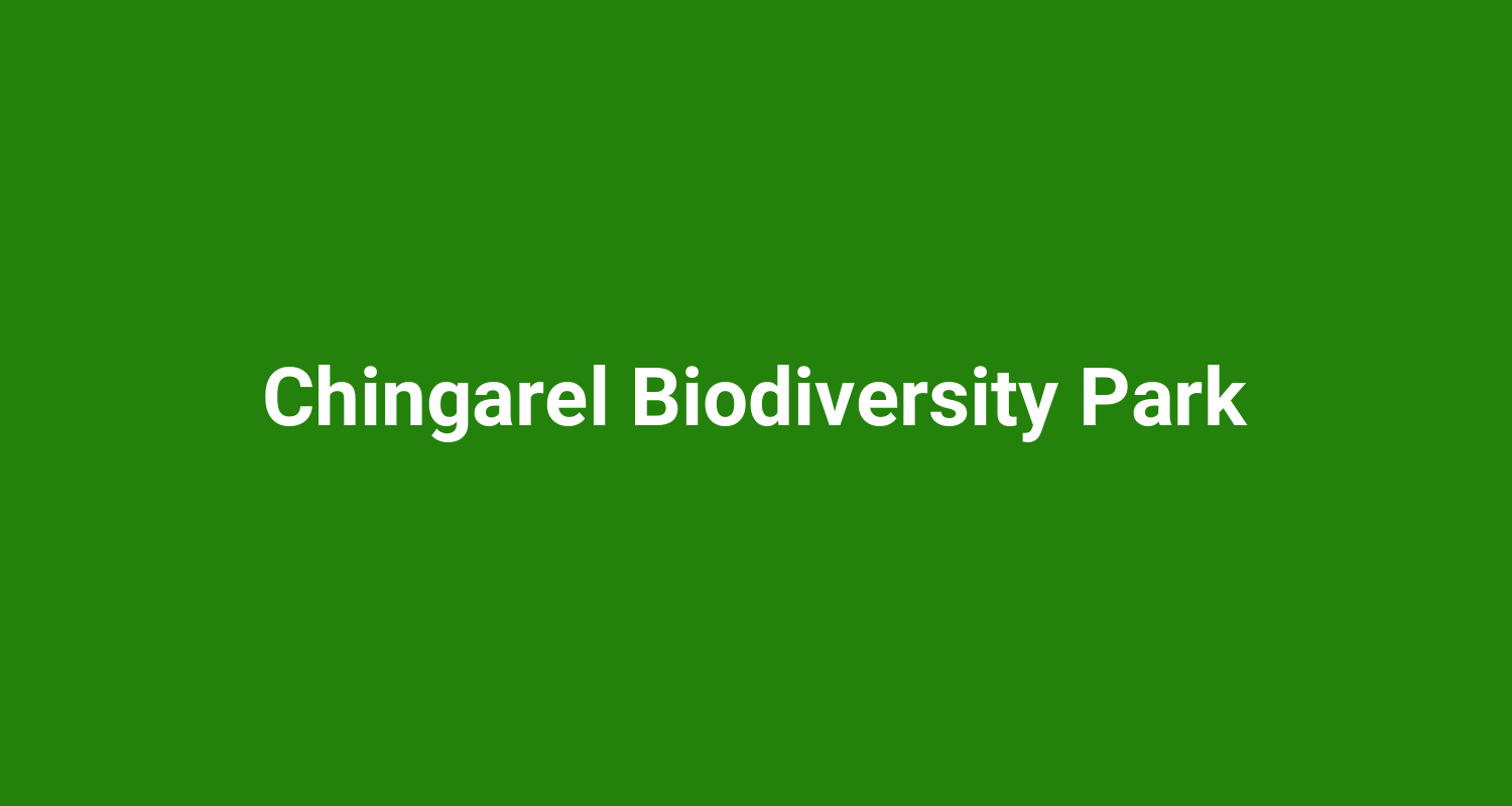 Chingarel Biodiversity Park