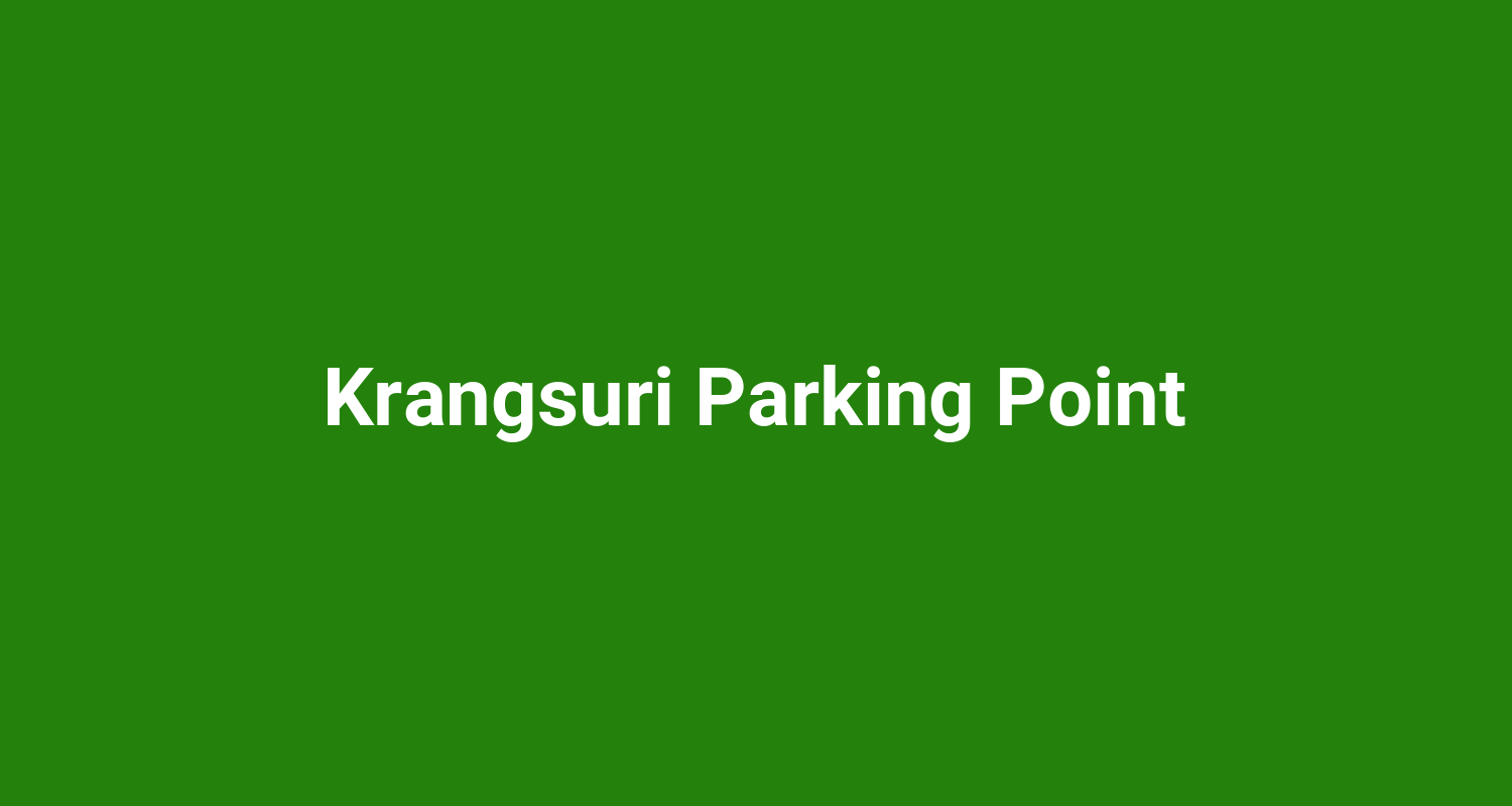 Krangsuri Parking Point