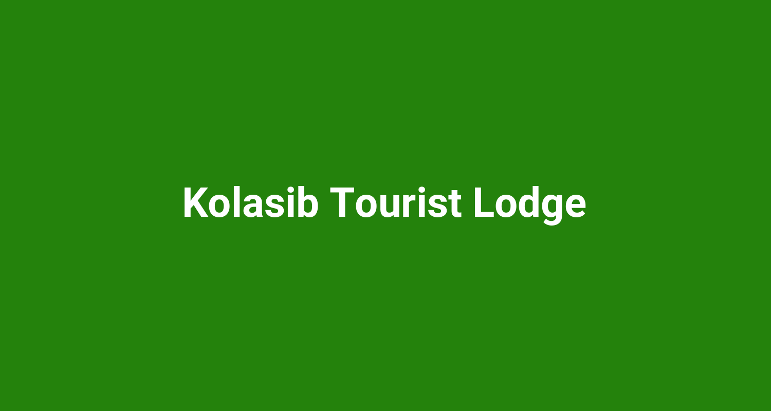 Kolasib Tourist Lodge