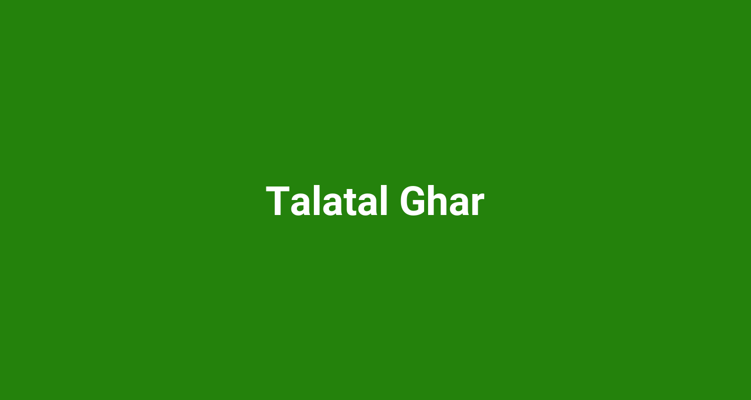 Talatal Ghar