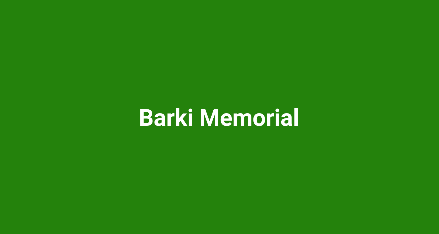 Barki Memorial