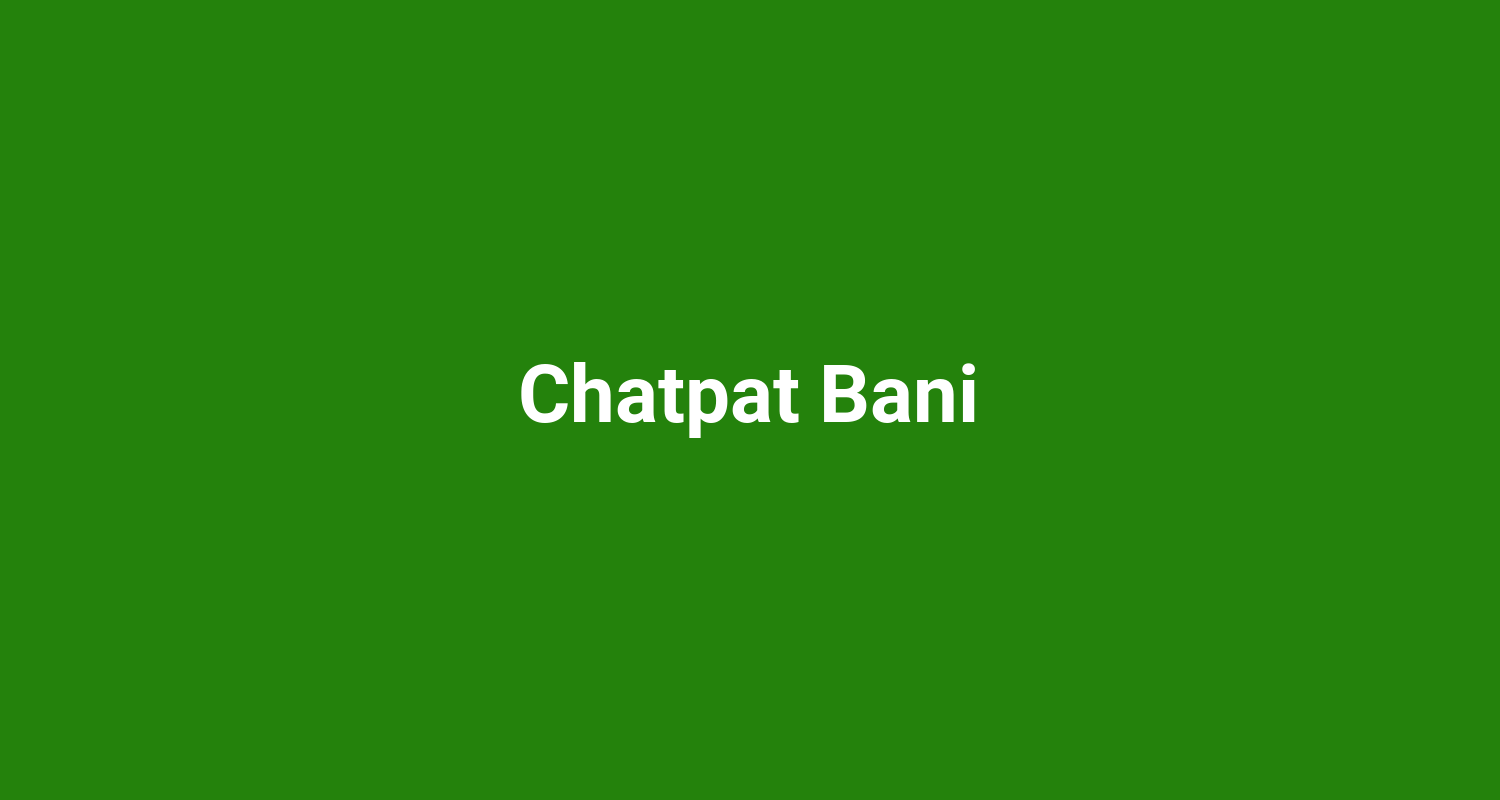Chatpat Bani