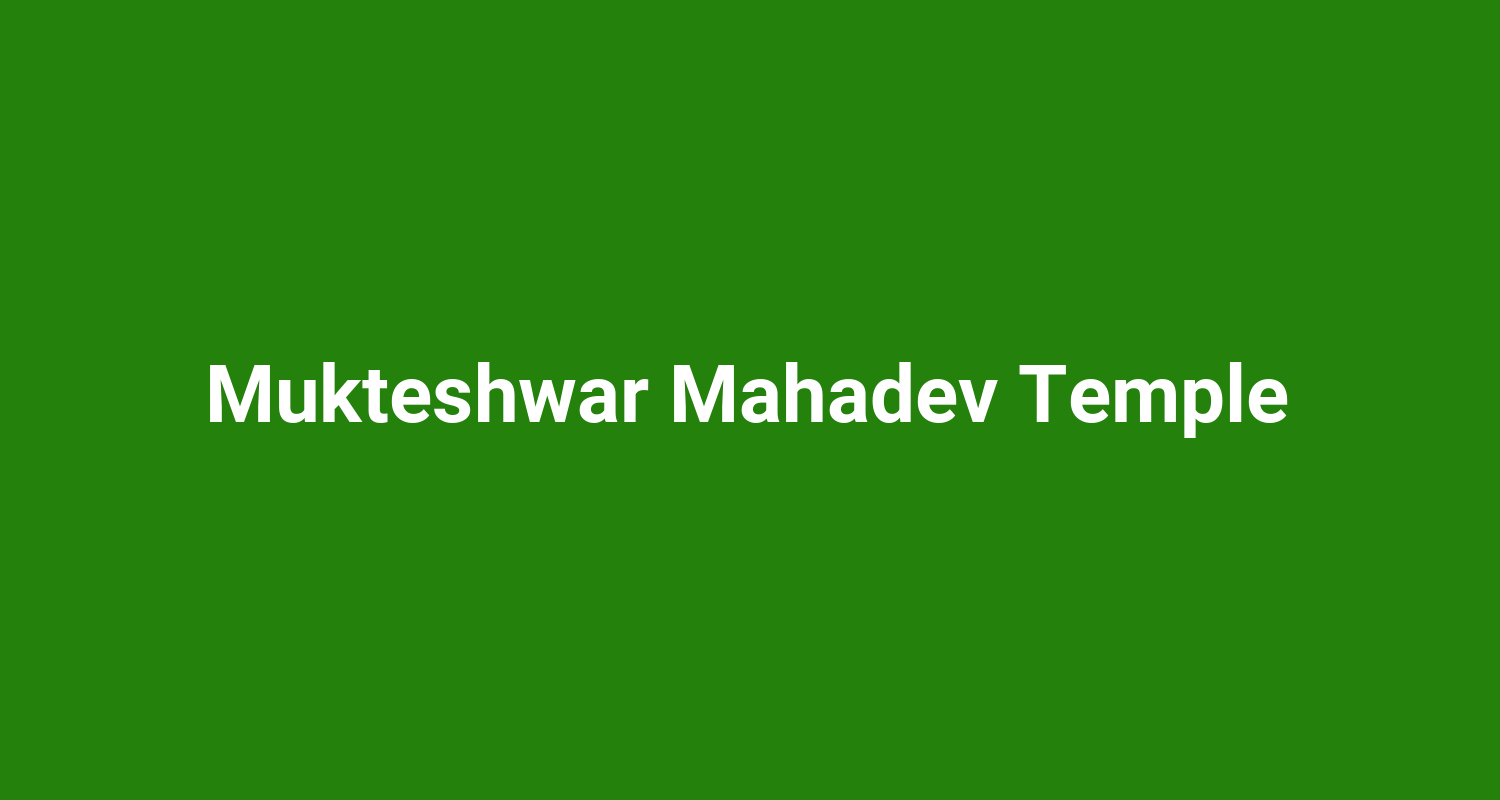Mukteshwar Mahadev Temple