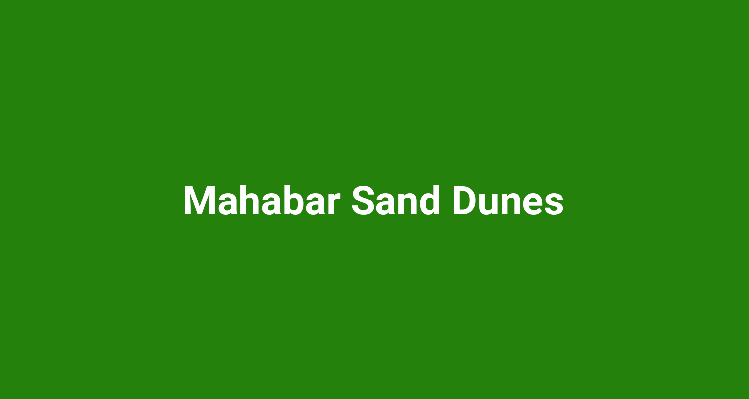 Mahabar Sand Dunes