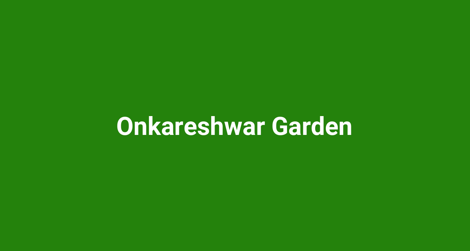 Onkareshwar Garden