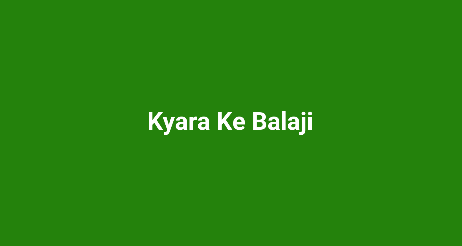 Kyara Ke Balaji