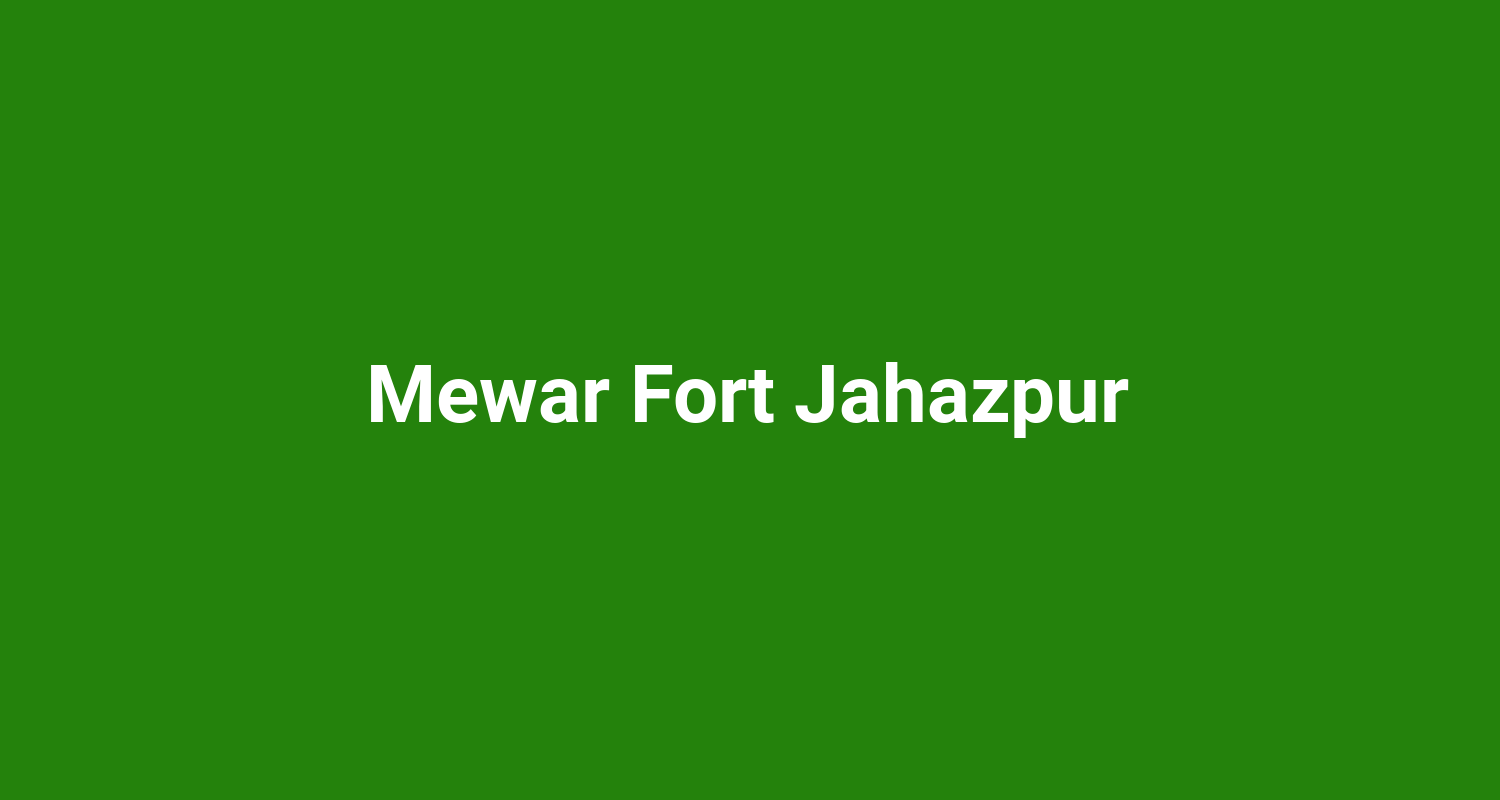 Mewar Fort Jahazpur