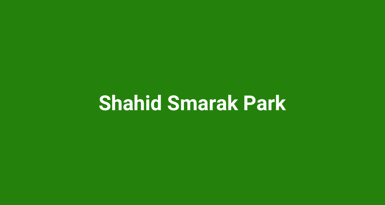 Shahid Smarak Park