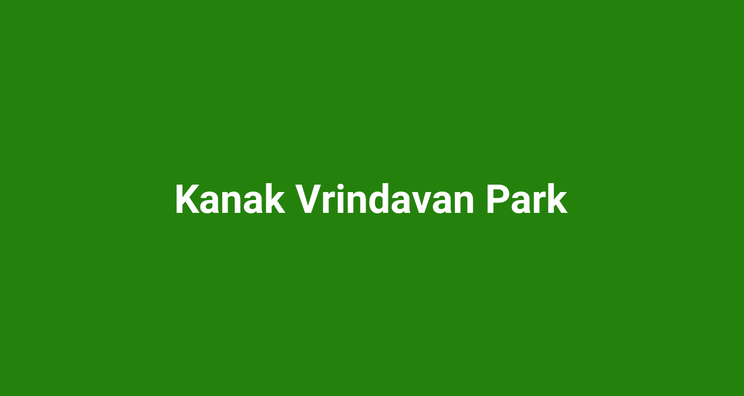 Kanak Vrindavan Park