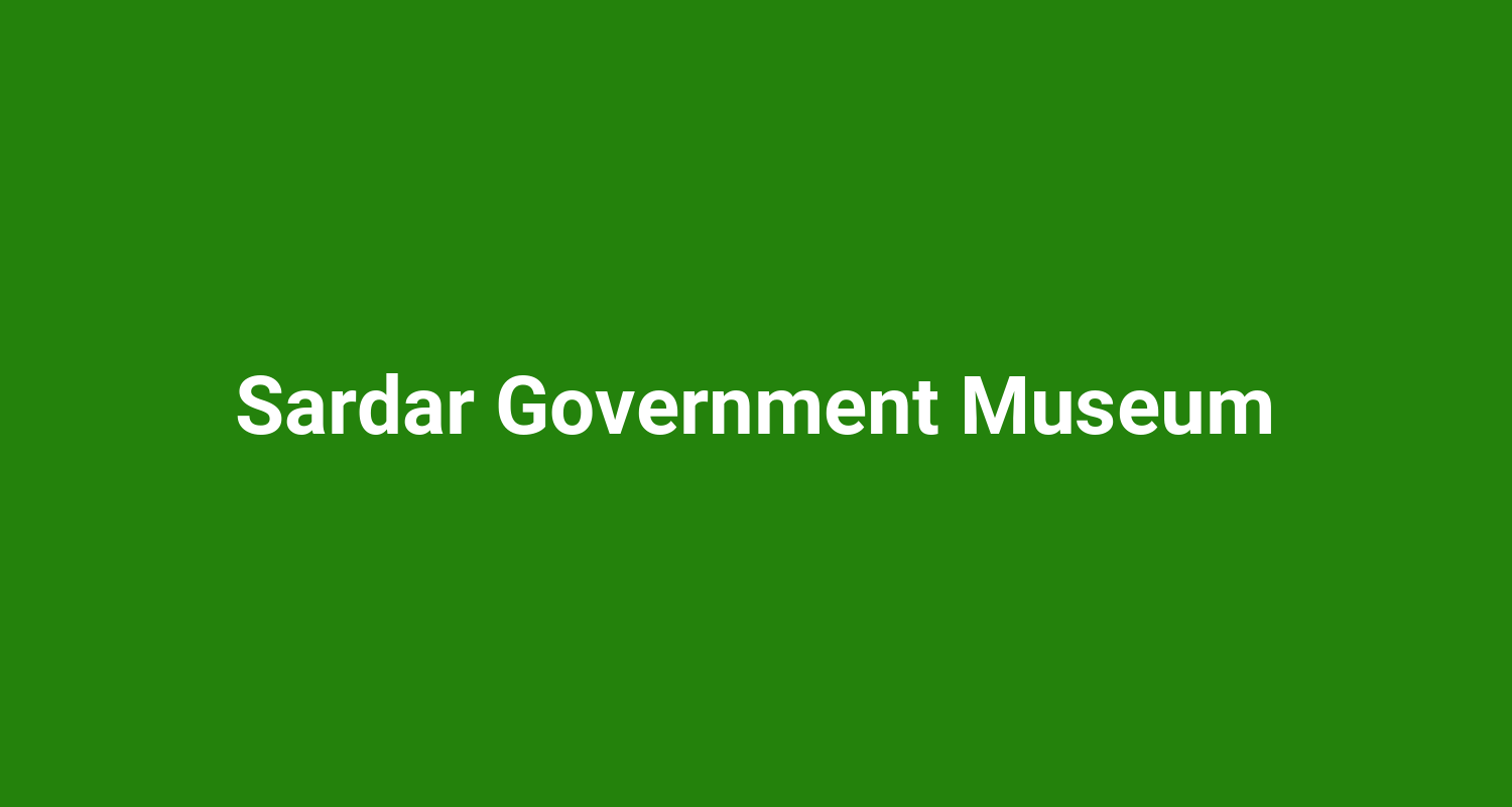 Sardar Government Museum