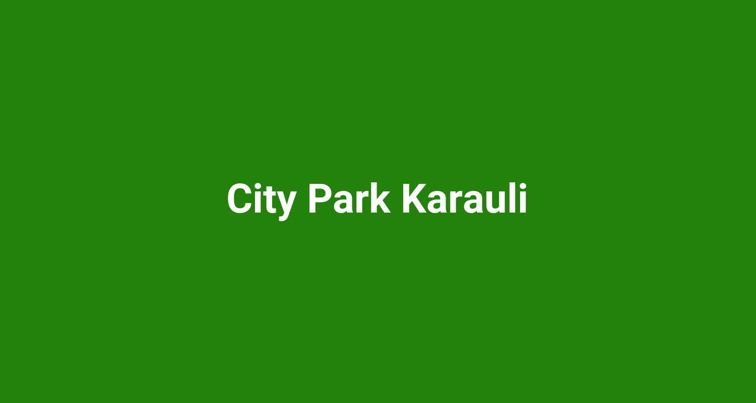 City Park Karauli