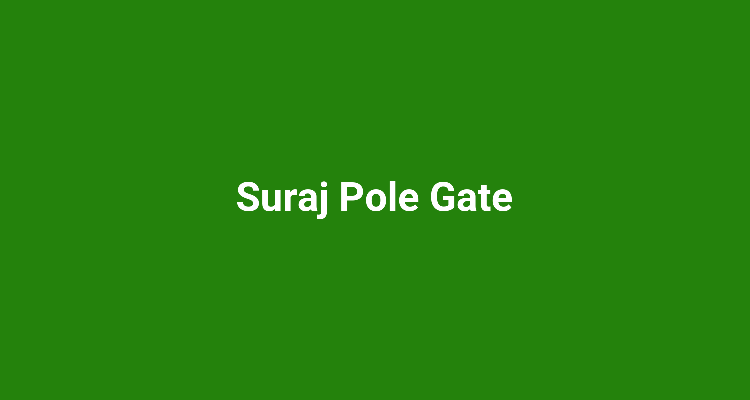 Suraj Pole Gate
