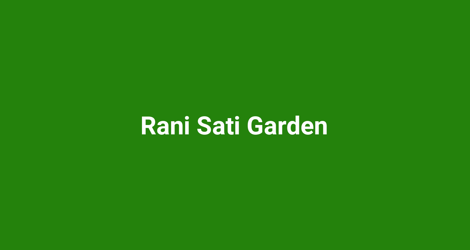 Rani Sati Garden