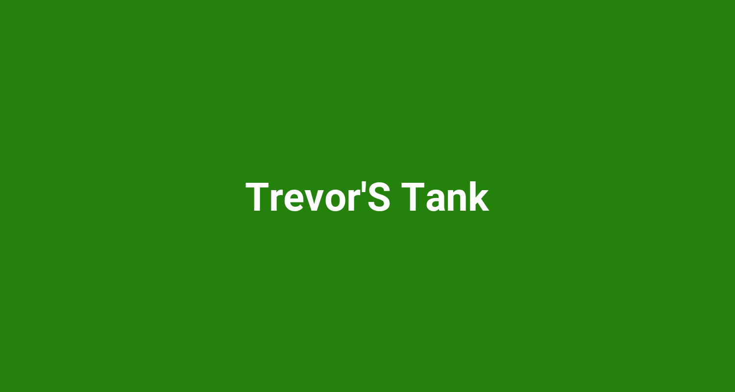 TrevorS Tank