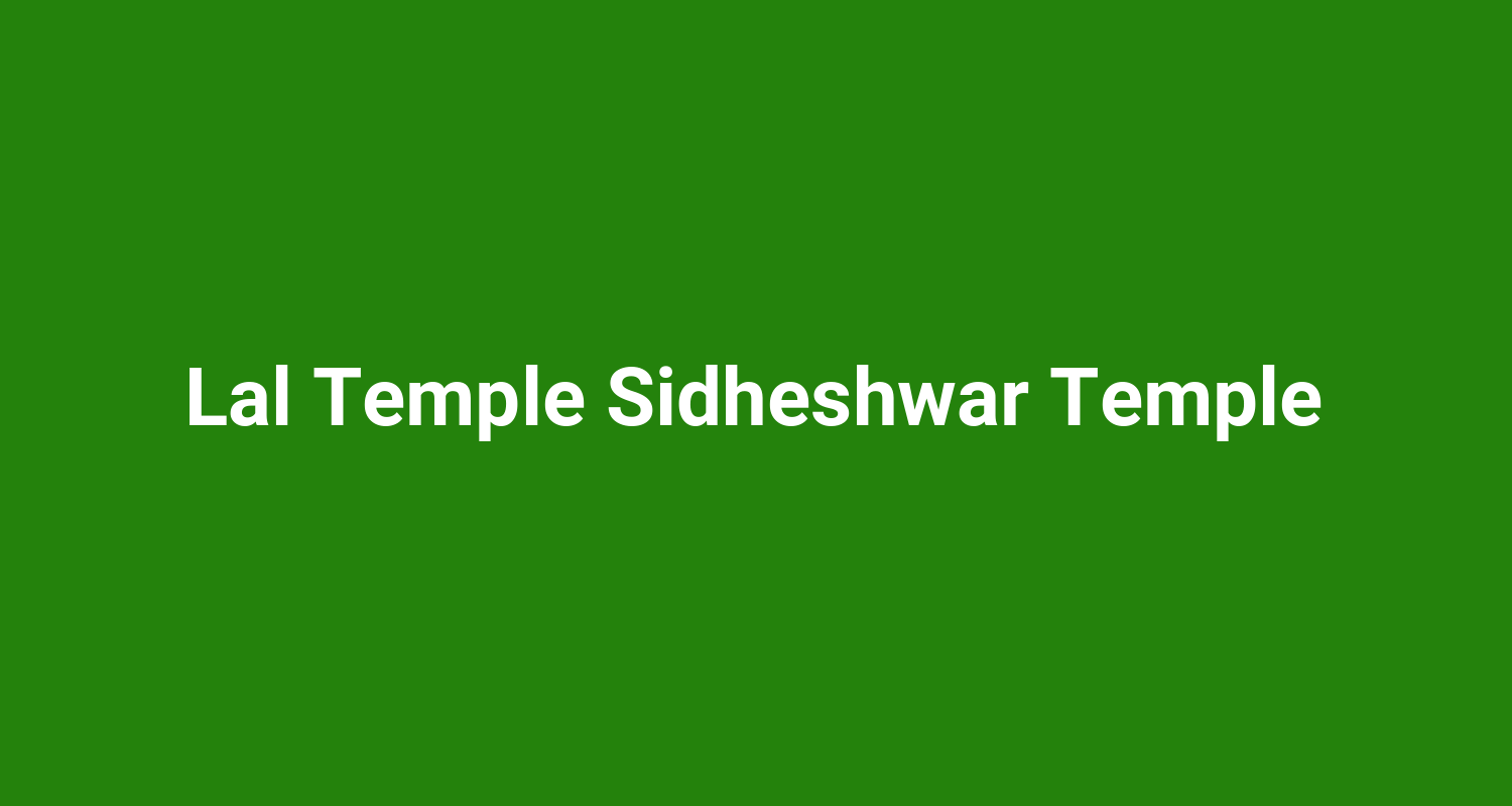 Lal Temple Sidheshwar Temple
