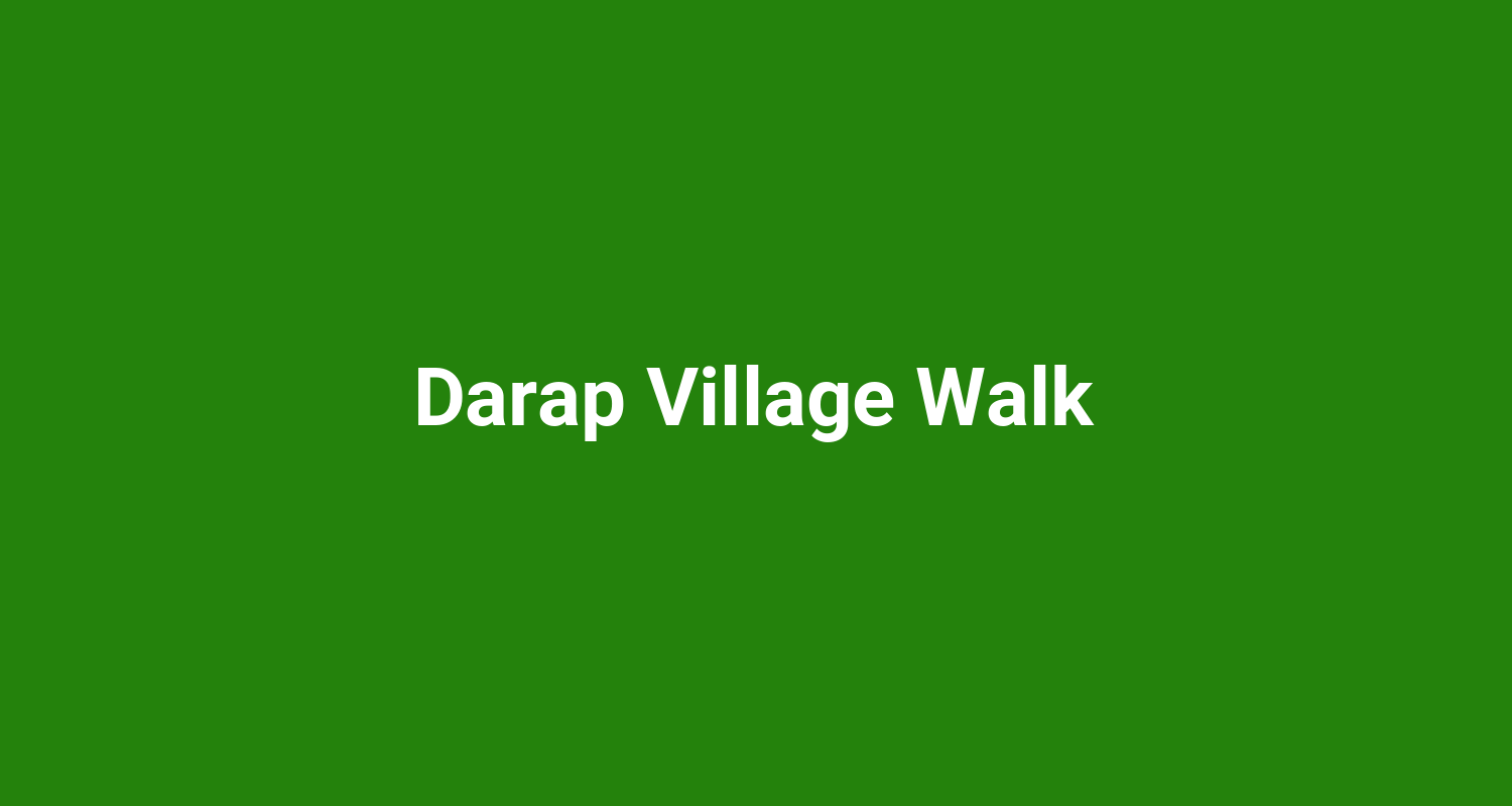 Darap Village Walk