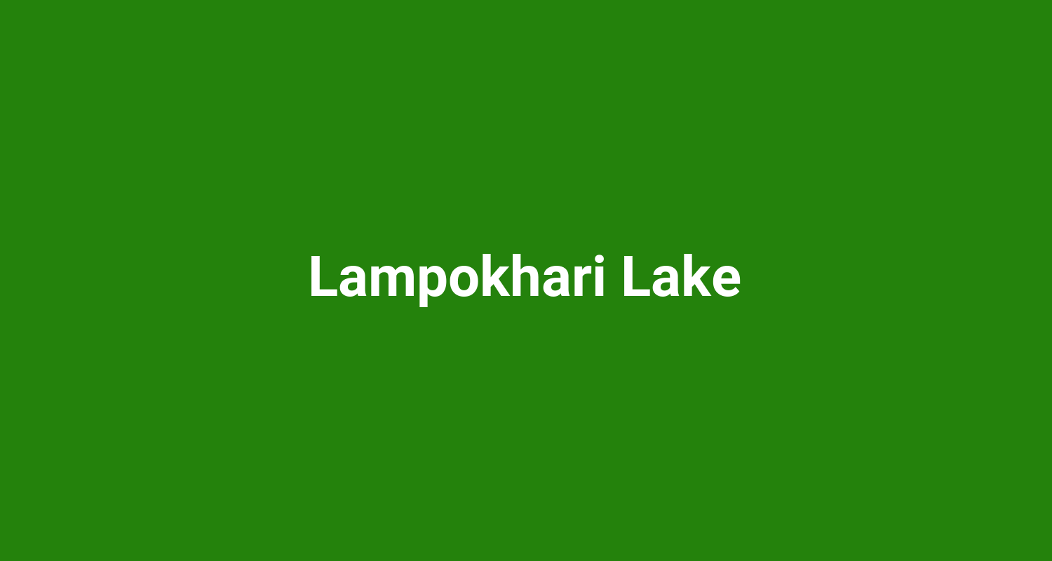 Lampokhari Lake