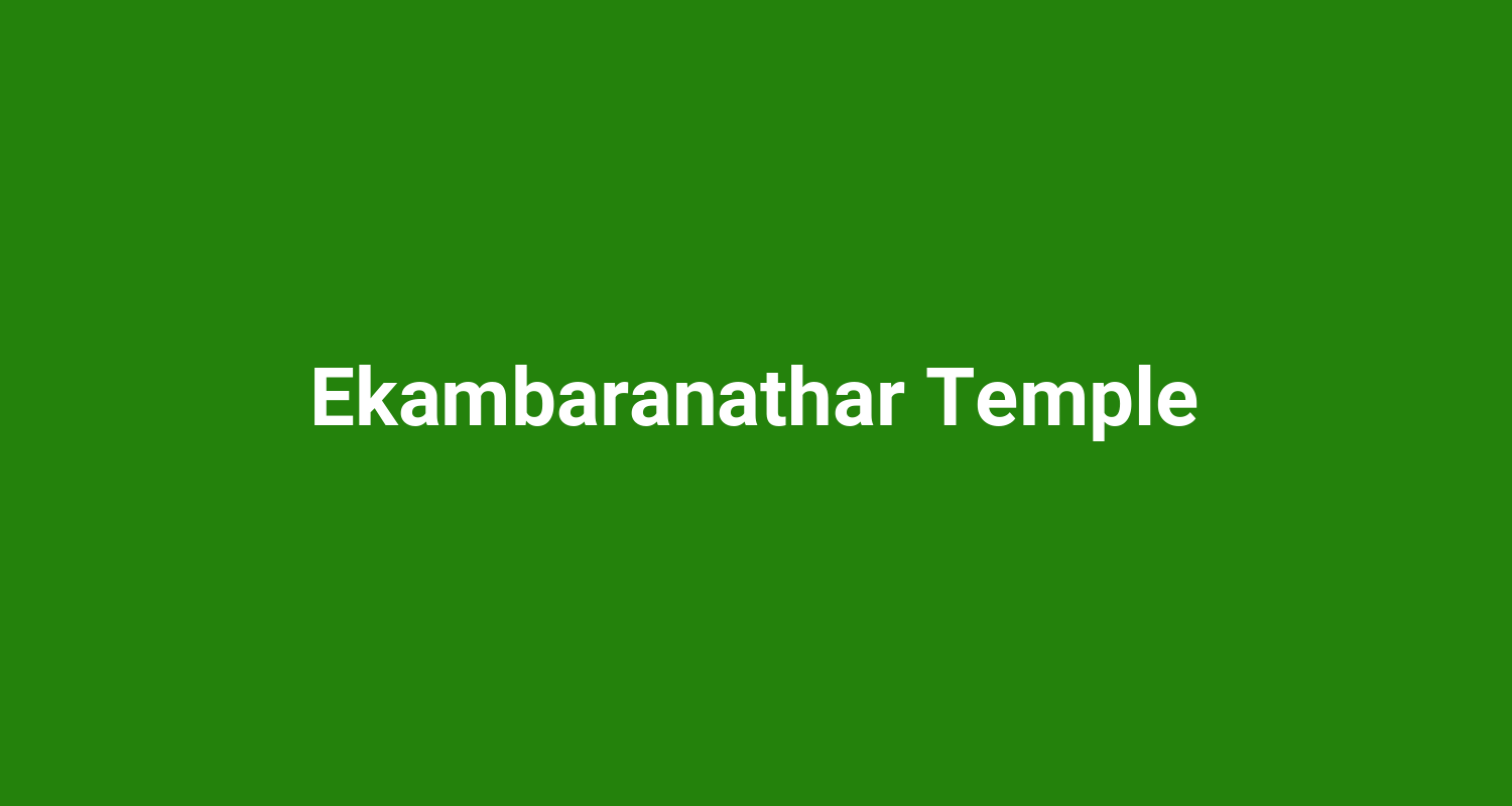 Ekambaranathar Temple