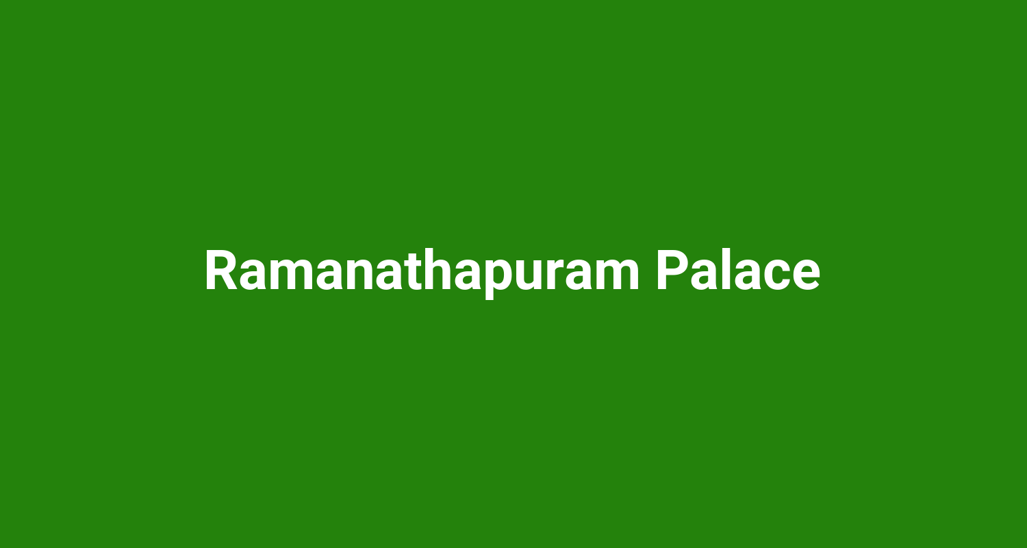 Ramanathapuram Palace