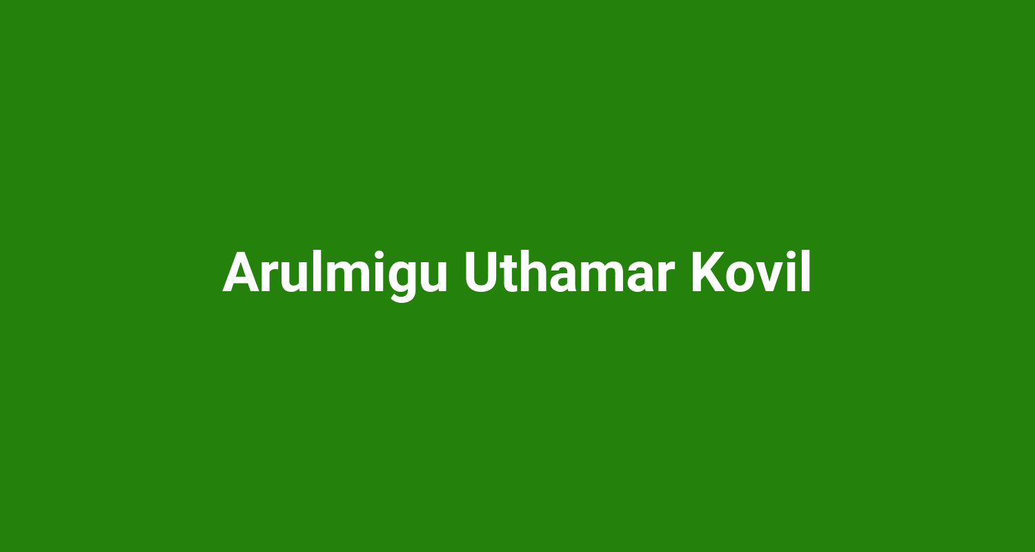 Arulmigu Uthamar Kovil